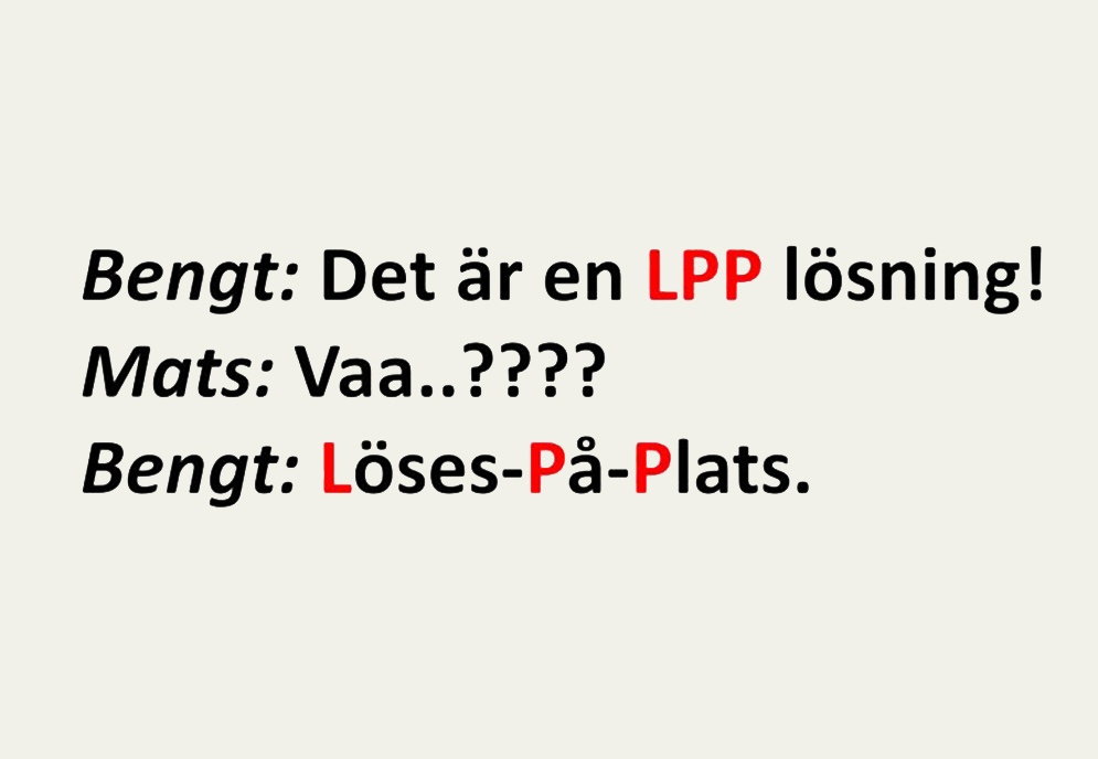 Det är en LPP lösning